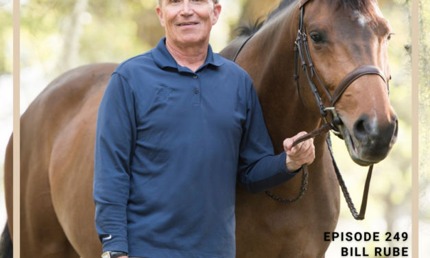 How Horses bring out the Best in People with Bill Rube