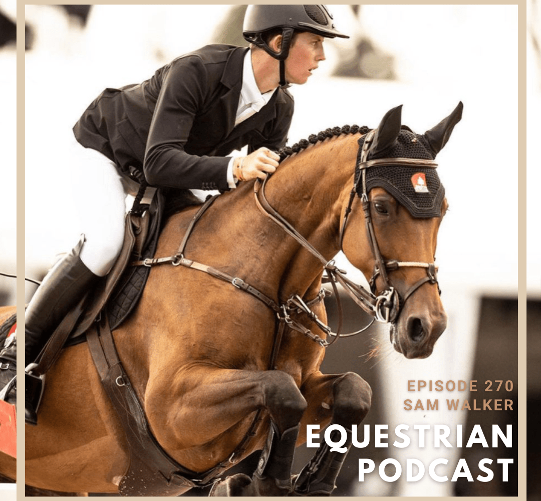 How Sam Walker Navigated the Professional Show Jumping World during the Pandemic