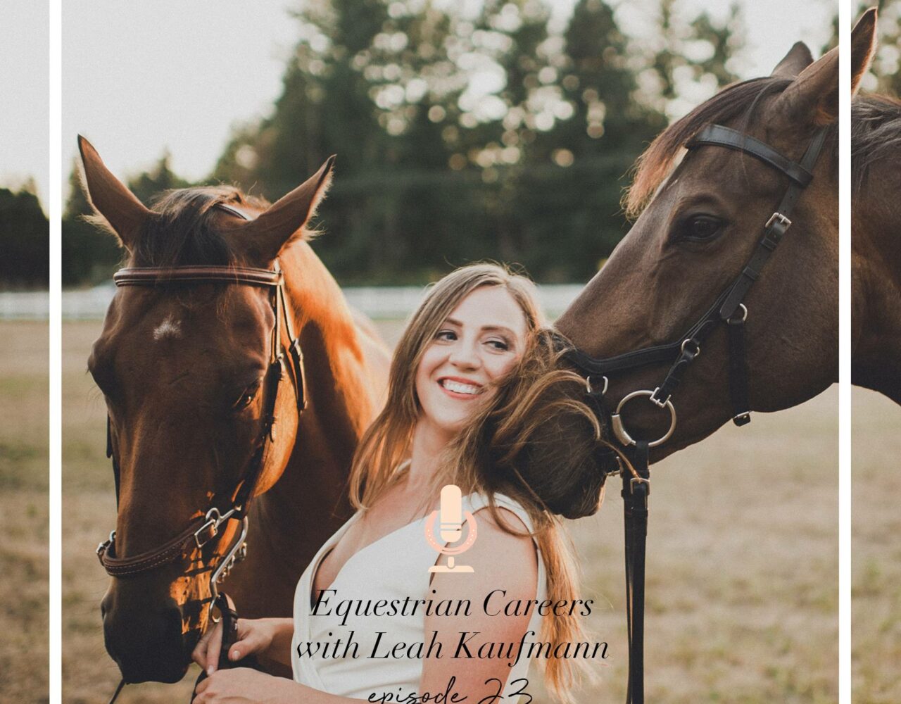 Equestrian Careers with Leah Kaufmann