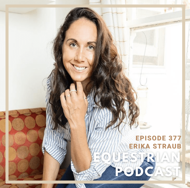 How to Make the Right Decisions for Your Horse with Erika Straub